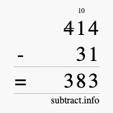 Calculate 414 minus 31 using long subtraction