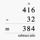 Calculate 416 minus 32 using long subtraction