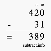 Calculate 420 minus 31 using long subtraction
