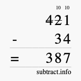 Calculate 421 minus 34 using long subtraction