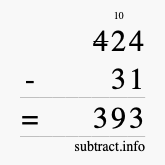 Calculate 424 minus 31 using long subtraction