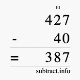 Calculate 427 minus 40 using long subtraction Calculate 427 minus 40 using long subtraction