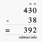 Calculate 430 minus 38 using long subtraction