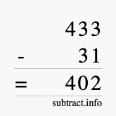 Calculate 433 minus 31 using long subtraction Calculate 433 minus 31 using long subtraction