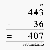 Calculate 443 minus 36 using long subtraction