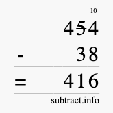 Calculate 454 minus 38 using long subtraction
