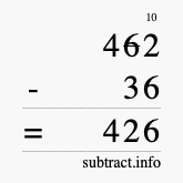 Calculate 462 minus 36 using long subtraction