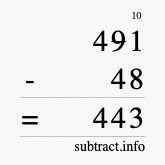 Calculate 491 minus 48 using long subtraction Calculate 491 minus 48 using long subtraction