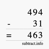 Calculate 494 minus 31 using long subtraction