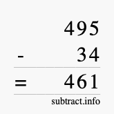 Calculate 495 minus 34 using long subtraction