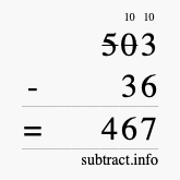 Calculate 503 minus 36 using long subtraction