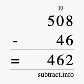 Calculate 508 minus 46 using long subtraction