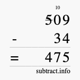 Calculate 509 minus 34 using long subtraction