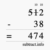 Calculate 512 minus 38 using long subtraction