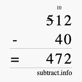 Calculate 512 minus 40 using long subtraction