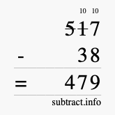 Calculate 517 minus 38 using long subtraction