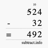 Calculate 524 minus 32 using long subtraction