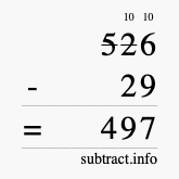 Calculate 526 minus 29 using long subtraction
