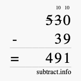 Calculate 530 minus 39 using long subtraction