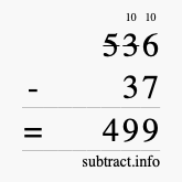Calculate 536 minus 37 using long subtraction