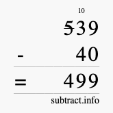 Calculate 539 minus 40 using long subtraction