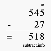 Calculate 545 minus 27 using long subtraction Calculate 545 minus 27 using long subtraction