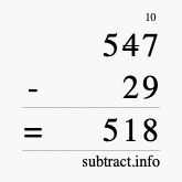 Calculate 547 minus 29 using long subtraction