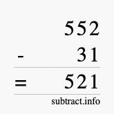 Calculate 552 minus 31 using long subtraction