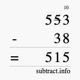 Calculate 553 minus 38 using long subtraction