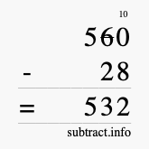 Calculate 560 minus 28 using long subtraction