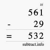 Calculate 561 minus 29 using long subtraction