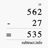 Calculate 562 minus 27 using long subtraction Calculate 562 minus 27 using long subtraction