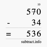 Calculate 570 minus 34 using long subtraction