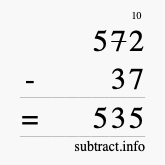 Calculate 572 minus 37 using long subtraction