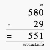 Calculate 580 minus 29 using long subtraction