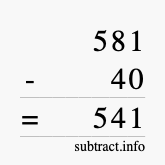 Calculate 581 minus 40 using long subtraction