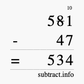 Calculate 581 minus 47 using long subtraction
