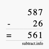 Calculate 587 minus 26 using long subtraction