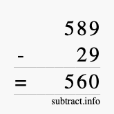 Calculate 589 minus 29 using long subtraction