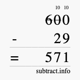 Calculate 600 minus 29 using long subtraction