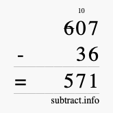 Calculate 607 minus 36 using long subtraction