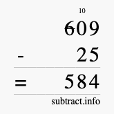 Calculate 609 minus 25 using long subtraction