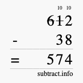 Calculate 612 minus 38 using long subtraction