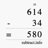 Calculate 614 minus 34 using long subtraction