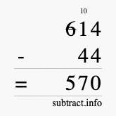 Calculate 614 minus 44 using long subtraction