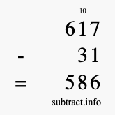 Calculate 617 minus 31 using long subtraction