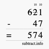 Calculate 621 minus 47 using long subtraction