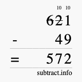 Calculate 621 minus 49 using long subtraction Calculate 621 minus 49 using long subtraction