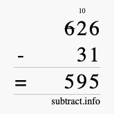 Calculate 626 minus 31 using long subtraction
