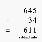 Calculate 645 minus 34 using long subtraction